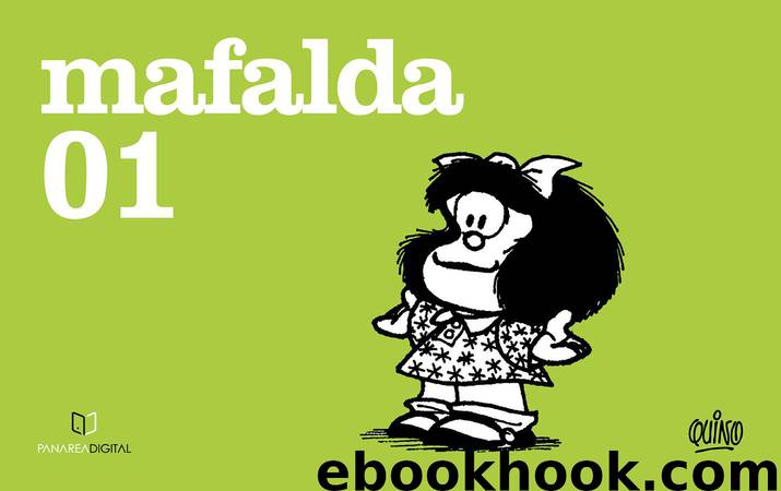 Mafalda 01 (Spanish Edition) by Quino