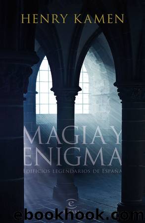 Magia y enigma by Henry Kamen