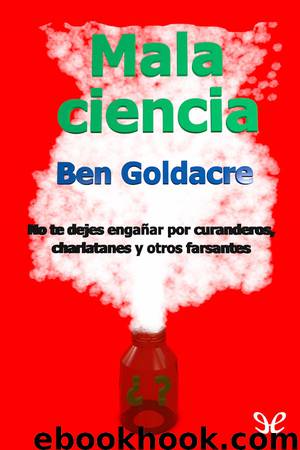 Mala ciencia by Ben Goldacre