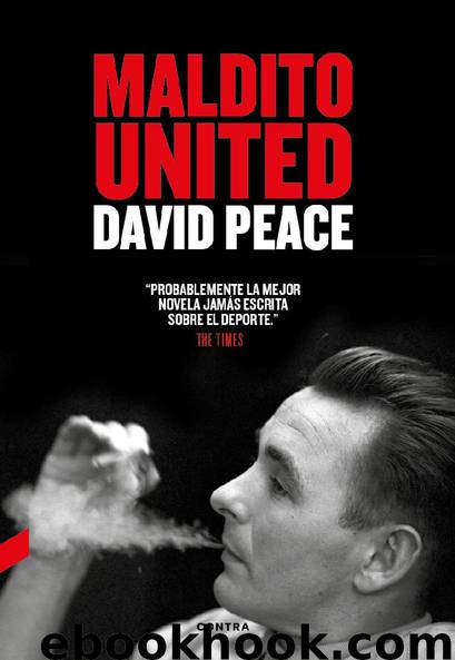 Maldito United by David Peace