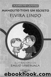 Manolito Tiene Un Secreto by Elvira Lindo