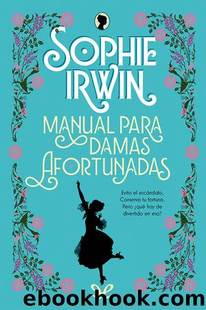 Manual para damas afortunadas by Sophie Irwin