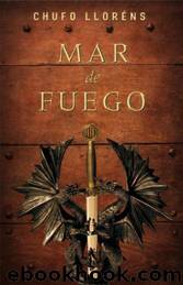 Mar de Fuego by Chufo Llorens