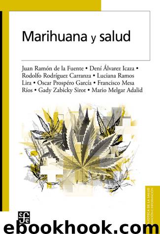 Marihuana y salud (Spanish Edition) by Juan Ramón Fuente