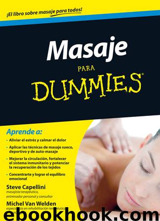 Masaje para Dummies (Spanish Edition) by Steve Capellini & Michel Van Welden