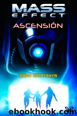 Mass Effect. AscenciÃ³n by Drew Karpyshyn