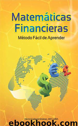 Matemáticas Financieras by Héctor Cadavid Jiménez