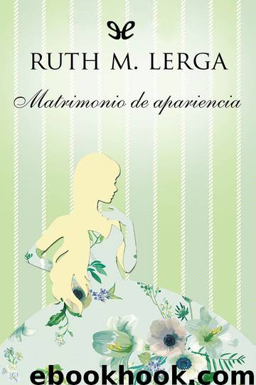Matrimonio de apariencia by Ruth M. Lerga