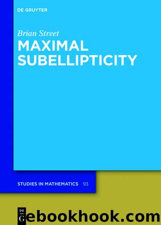 Maximal Subellipticity by Brian Street