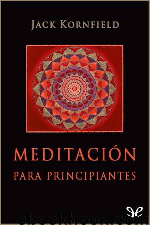 Meditación para principiantes by Jack Kornfield