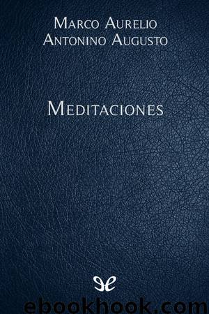 Meditaciones (Gredos) by Marco Aurelio Antonino Augusto