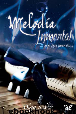 Melodía inmortal by Olga Salar