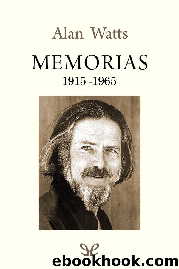 Memorias 1915-1965 by Alan Watts