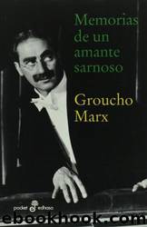 Memorias De Un Amante Sarnoso by Groucho Marx
