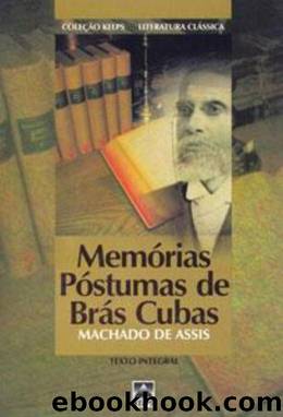 Memorias Postumas De Bras Cubas by Machado de Assis