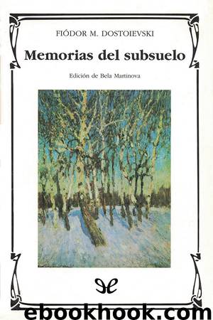 Memorias del subsuelo by Fiódor Dostoyevski