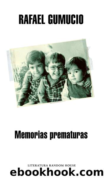 Memorias prematuras by Rafael Gumucio