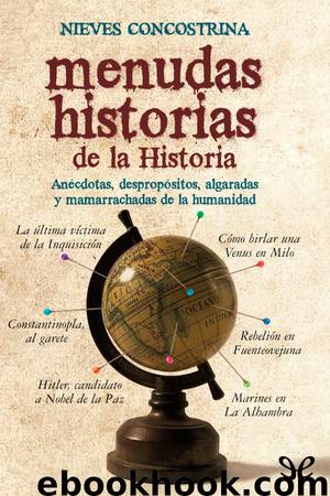 Menudas historias de la Historia by Nieves Concostrina