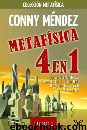 Metafísica 4 en 1 Libro 2 by Conny Méndez