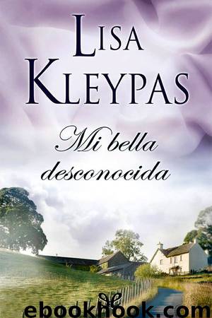 Mi bella desconocida by Lisa Kleypas