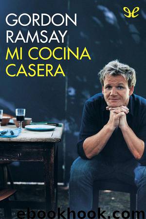 Mi cocina casera by Gordon Ramsay - ebooks gratuits ...