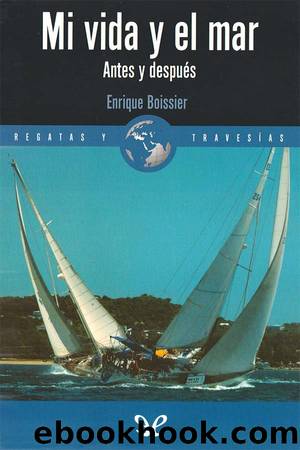 Mi vida y el mar by Enrique Boissier
