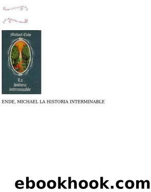 Microsoft Word - Ende, Michael - La Historia Interminable by Juan Carlos
