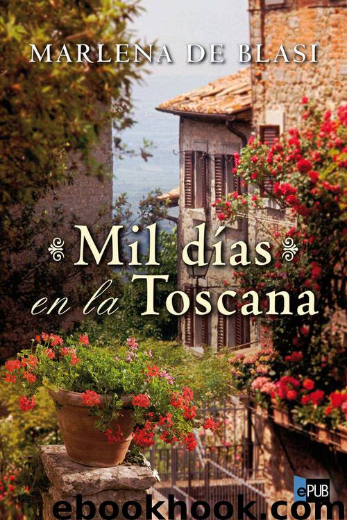Mil días en la Toscana by Marlena de Blasi