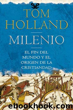 Milenio by Tom Holland