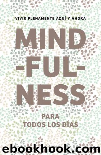 Mindfulness para todos los días by Varios autores