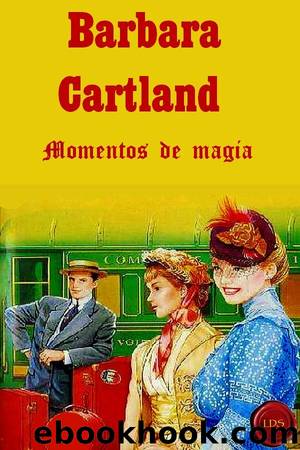 Momentos de magia by Barbara Cartland