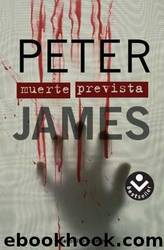Muerte Prevista by Peter James