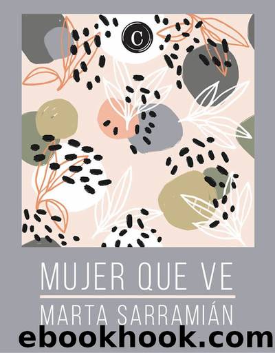 Mujer que ve by Marta Sarramián