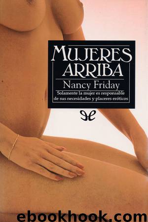 Mujeres arriba by Nancy Friday