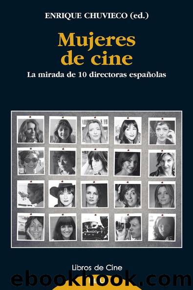 Mujeres de cine by Enrique Chuvieco (ed.)
