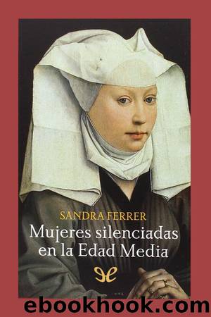 Mujeres silenciadas en la Edad Media by Sandra Ferrer Valero