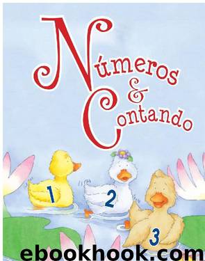 Números & Contando by Kim Mitzo Thompson y Karen Mitzo Hilderbrand