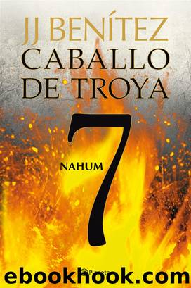 Nahum. Caballo de Troya 7 by J. J. Benítez
