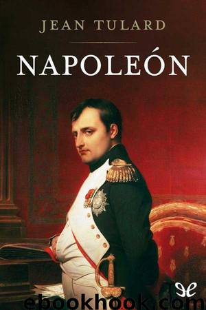 Napoleón by Jean Tulard