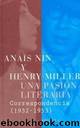 Nin Anais Y Miller Henry - Una Pasion Literaria by lety