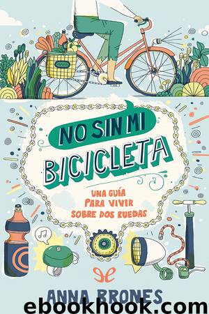 No sin mi bicicleta by Anna Brones