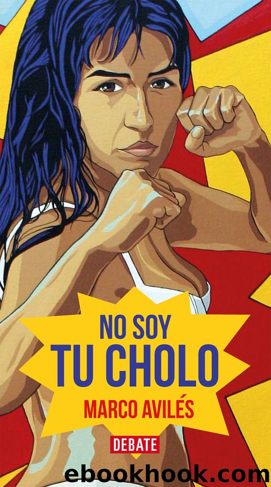 No soy tu cholo by Marco Avilés