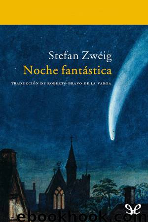 Noche fantástica by Stefan Zweig