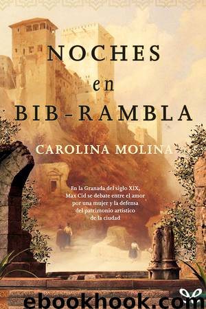 Noches en Bib-Rambla by Carolina Molina
