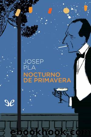Nocturno de primavera by Josep Pla
