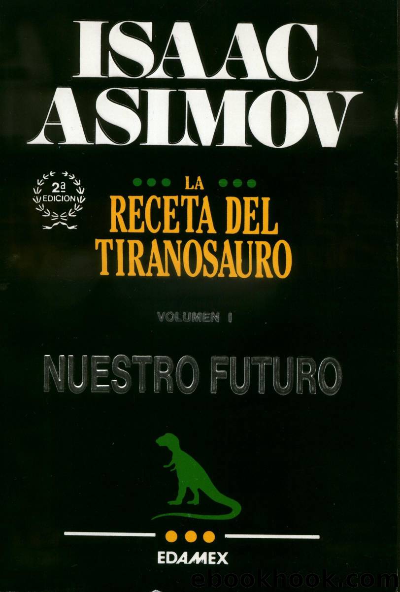 Nuestro futuro by Isaac Asimov