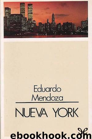 Nueva York by Eduardo Mendoza