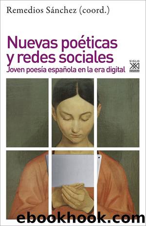 Nuevas poéticas y redes sociales by Remedios Sánchez (coord.)
