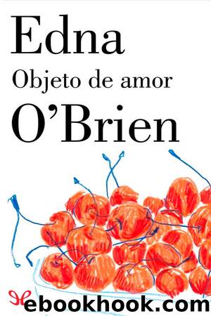 Objeto de amor by Edna O’Brien