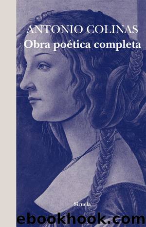 Obra poÃ©tica completa (Libros del Tiempo) (Spanish Edition) by Antonio Colinas